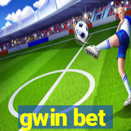 gwin bet